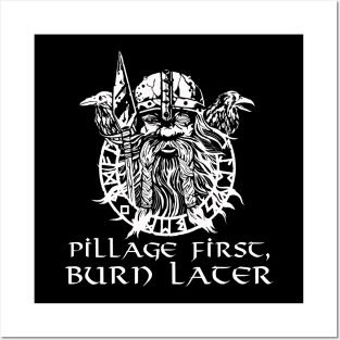 Pillage First, Burn Later Posters and Art